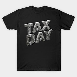 Tax Day T-Shirt